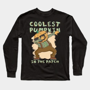 Coolest pumpkin in the patch funny dabbing pumpkin Long Sleeve T-Shirt